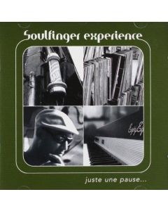 Soulfinger Experience - Juste une Pause... CD