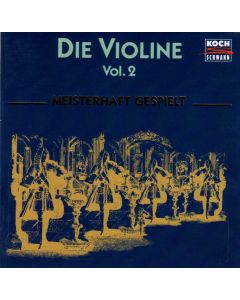 Meisterhaft gespielt: Die Violine Vol. 2 CD