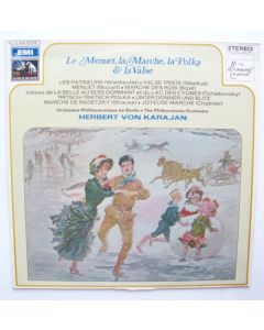 Herbert von Karajan • Le Menuet, la Marche, la Polka & la Valse LP