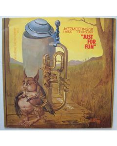 Jazzmeeting '81 - Just For Fun LP