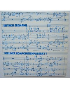 Dietrich Erdmann (1917-2009) - Berliner Komponistenporträt 1 LP