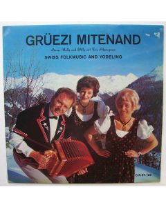 Anny, Nelly und Willy mit Trio Alpengruss • Grüezi mitenand LP