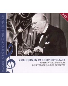 Robert Stolz (1880-1975) - Zwei Herzen im Dreivierteltakt 3 CD-Box