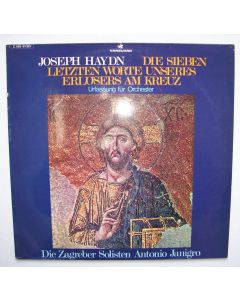 Joseph Haydn (1732-1809) • Die sieben letzten Worte unseres Erlösers am Kreuz LP • Antonio Janigro