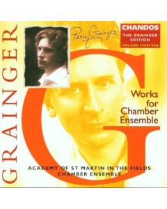 Percy Grainger (1882-1961) - Works for Chamber Ensemble CD