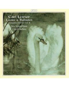 Carl Loewe (1796-1869) - Lieder & Balladen Vol. 8 CD