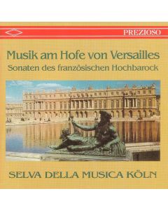 Musik am Hofe von Versailles CD