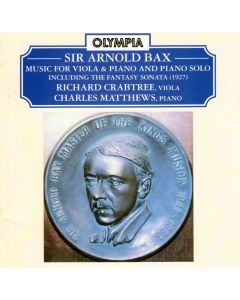 Arnold Bax (1883-1953) • Music for Viola & Piano and Piano Solo CD