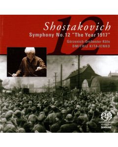 Dmitri Shostakovich (1906-1975) - Symphony No. 12 "The Year 1917" SA-CD