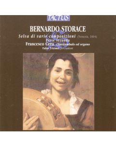 Bernardo Storace (1637-1707) • Selva di varie composizioni CD