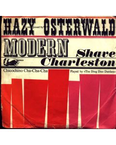 Hazy Osterwald • Modern Shave Charleston 7"
