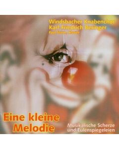 Windsbacher Knabenchor - Eine kleine Melodie CD