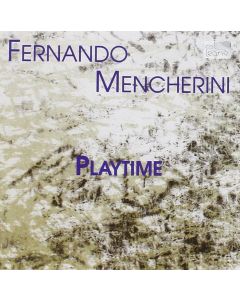 Fernando Mencherini (1949-1997) - Playtime CD