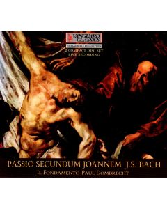 Johann Sebastian Bach (1685-1750) • Passio Secundum Joannem 2 CDs