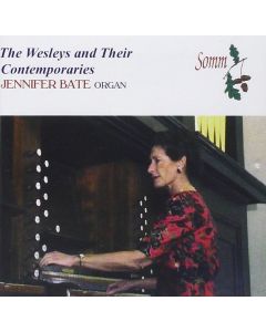 Jennifer Bate - The Wesleys and their Contemporaries CD