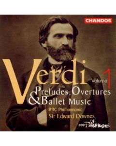 Giuseppe Verdi (1813-1901) • Preludes, Overtures and Ballet Music Vol. 1 CD
