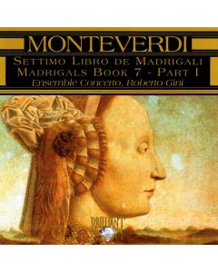 Claudio Monteverdi (1567-1643) • Settimo libro de madrigali CD
