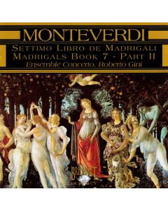 Claudio Monteverdi (1567-1643) • Settimo libro de madrigali II CD