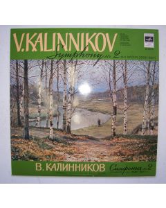 Vasily Kalinnikov (1866-1901) • Symphony No. 2 LP