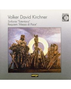 Volker David Kirchner (1942-2020) • Sinfonie "Totentanz" CD