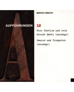 Bertolt Brecht (1898-1956) • Herr Puntila und sein Knecht Matti (Auszüge) CD