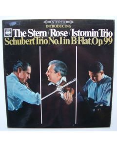 The Stern / Rose / Istomin Trio: Schubert (1797-1828) • Trio No. 1 in B-flat LP