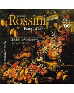 Gioacchino Rossini (1792-1868) • Piano Works Vol. 1 CD