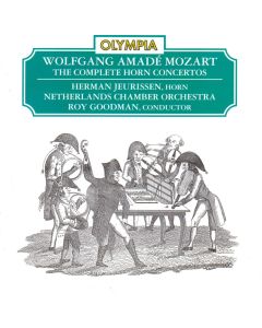 Wolfgang Amadeus Mozart (1756-1791) • The Complete Horn Concertos CD