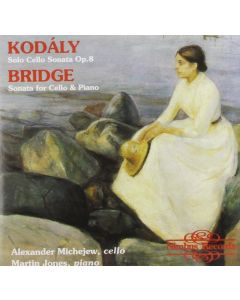 Kodály / Bridge • Sonatas for Cello CD