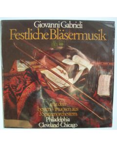 Giovanni Gabrieli (1557-1612) • Festliche Bläsermusik LP