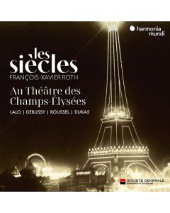 Les Siecles Live - Les Siecles au Theatre des Champs-Elysees CD