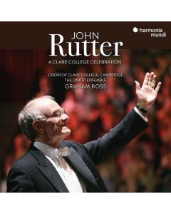 John Rutter - Geistliche Musik "A Clare College Celebration" CD