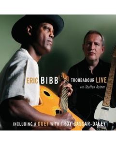 Eric Bibb - Troubadour Live! CD