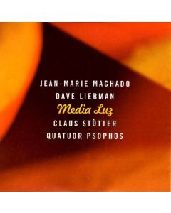 Jean-Marie Machado & Dave Liebman - Media Luz CD
