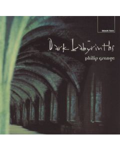 Philip Grange • Dark Labyrinths CD