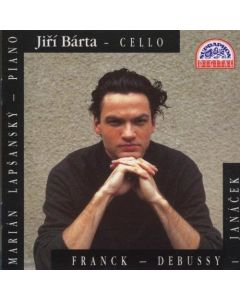 Jirí Bárta • Franck, Debussy, Janacek CD