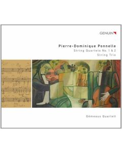 Pierre-Dominique Ponnelle • String Quartets No. 1 & 2 / String Trio CD