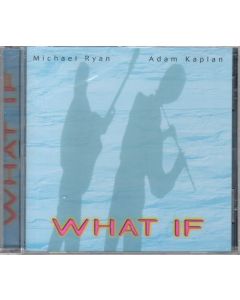 Michael Ryan / Adam Kaplan • What if CD
