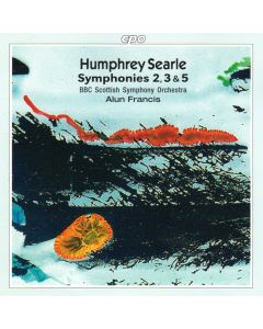Humphrey Searle (1915-1982) • Symphonies 2, 3 & 5 CD