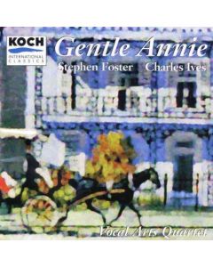 Stephen Foster (1826-1864) / Charles Ives (1874-1954) • Gentle Annie CD