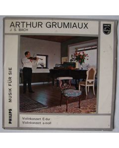 Arthur Grumiaux: Johann Sebastian Bach (1685-1750) • Violinkonzerte 10"
