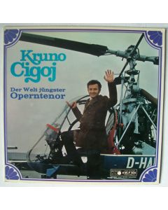 Kruno Cigoj • Der Welt jüngster Operntenor LP