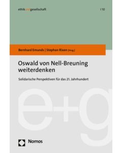 Oswald von Nell-Breuning weiterdenken: Solidarische Perspektiven für das 21. Jahrhundert