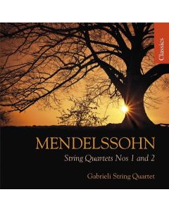 Felix Mendelssohn-Bartholdy (1809-1847) • String Quartets Nos. 1 and 2 CD