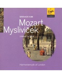 Harmoniemusik of London • Mozart / Myslivicek CD