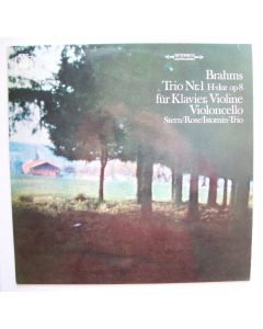 Johannes Brahms (1833-1897) • Trio Nr. 1 LP • Stern/Rose/Istomin-Trio