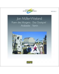 Jan Müller-Wieland • Poem des Morgens CD