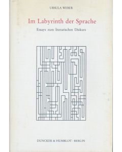 Ursula Weber • Im Labyrinth der Sprache