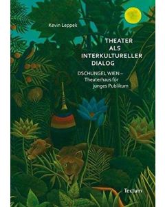 Kevin Leppek • Theater als interkultureller Dialog