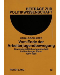 Harald Schlüter • Vom Ende der Arbeiterjugendbewegung